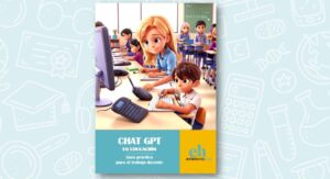 Lee más sobre el artículo Guía de Uso de ChatGPT-3.5 para Educadores